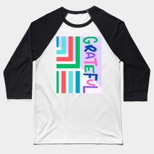 grateful Baseball T-Shirt